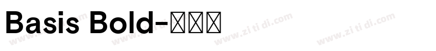 Basis Bold字体转换 Basis Bold字体转换